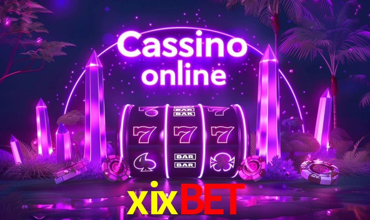 xixbet Entrar - Login Seguro Certificado
